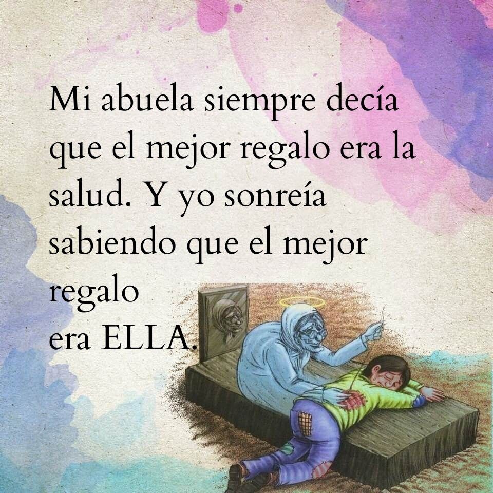 Mi abuela me&nbsp;decía…