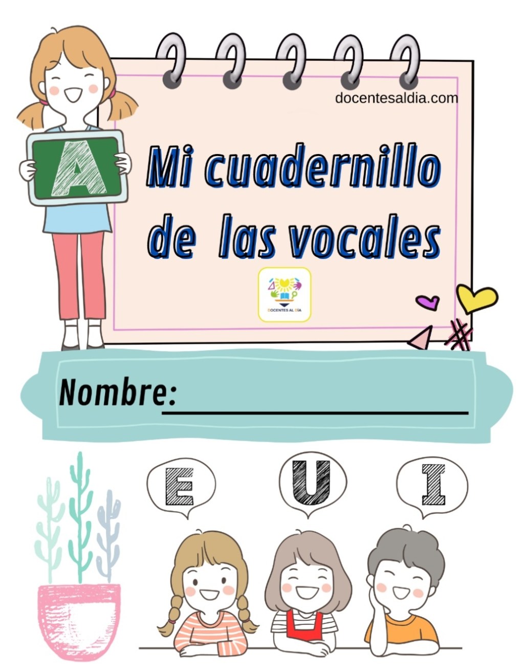 Cuadernillo para aprender las&nbsp;vocales.