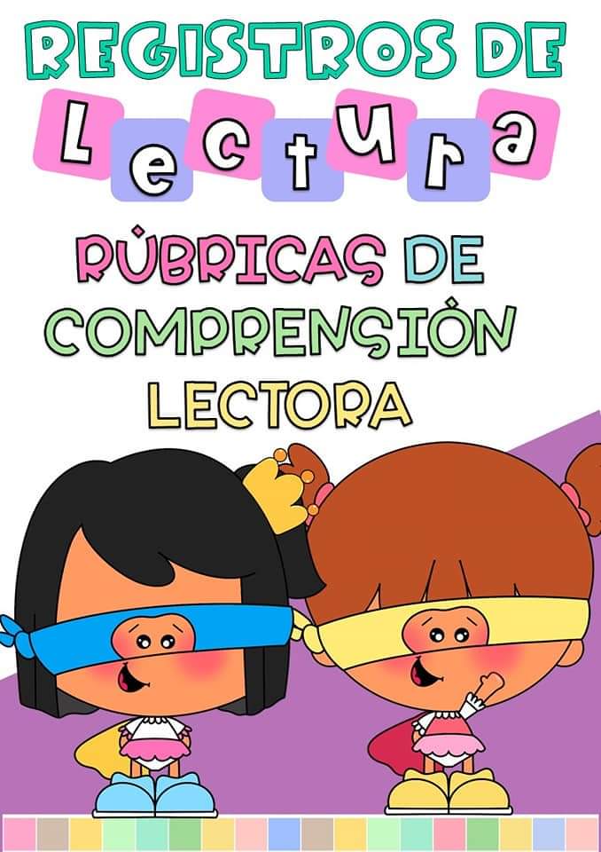 Registros, rúbricas y lecturas para evaluar fluidez y comprensión&nbsp;lectora.