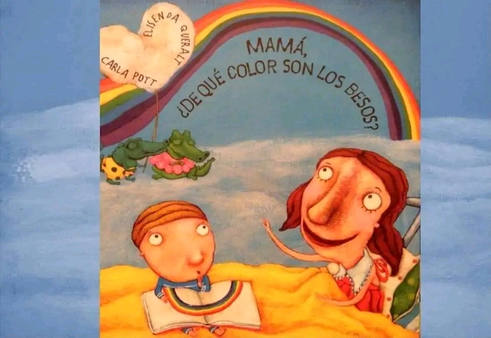 «Mamá ¿De qué color son los&nbsp;besos?».