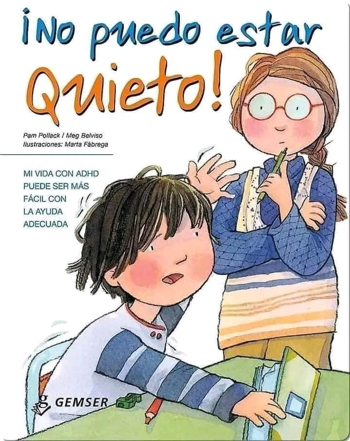 «¡No puedo estar quieto!». Mi vida con ADHD&nbsp;(TDAH).