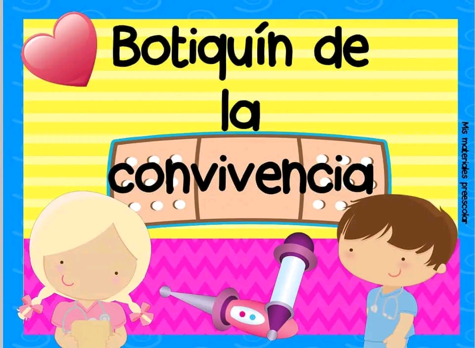 Botiquín de la convivencia 👩‍🏫💟&nbsp;💖