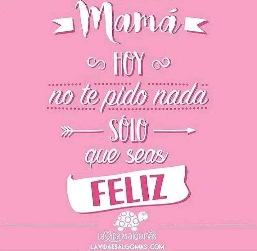 Feliz día de la madre. Buenos días 🌞En general a todas las madres y en particular a la mía, mi&nbsp;ejemplo…