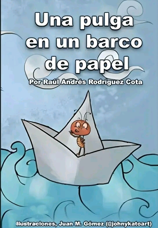 «Una pulga en un barco de papel».