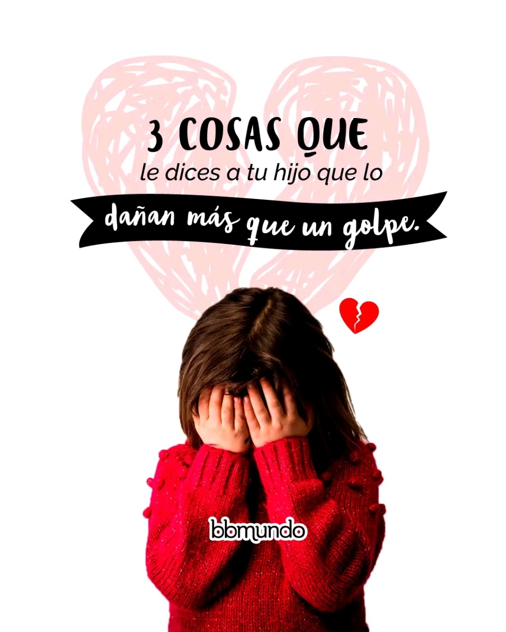 Cosas que decimos que dañan a nuestros&nbsp;hijos.