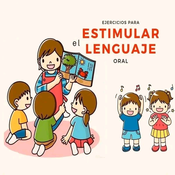 Ejercicios para estimular el lenguaje&nbsp;oral.