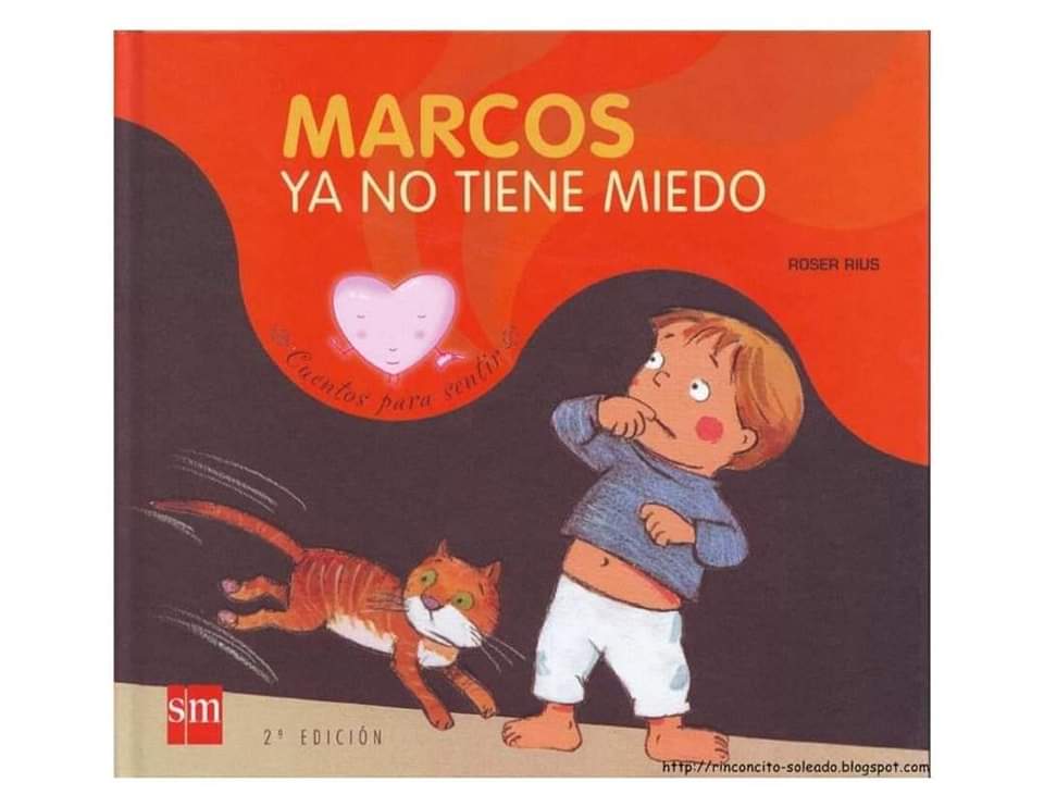 🎑Tíulo: Marcos ya no tiene miedo 🫣🎑Autor: Roser Rius&nbsp;Camps.