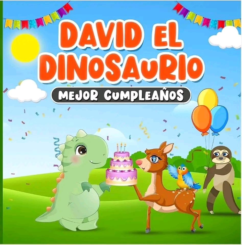 🦖 Titulo: David el  dinosaurio- Mejor&nbsp;cumpleaños.
