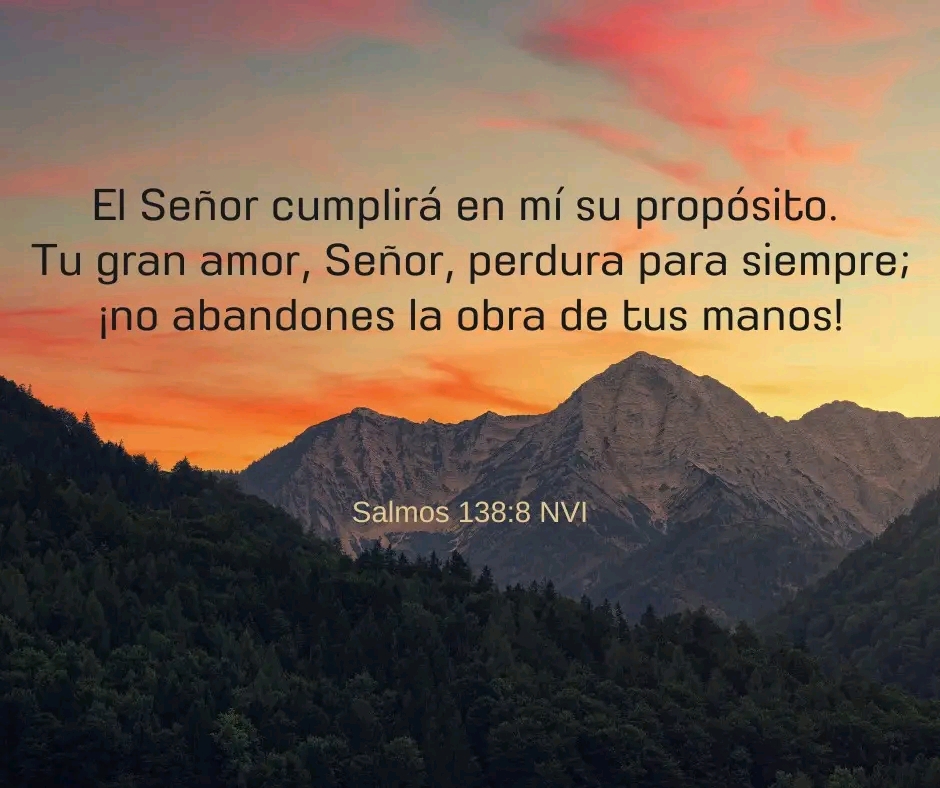 ¡El Señor cumplirá Su propósito en ti! No lo olvides en este día&nbsp;😊