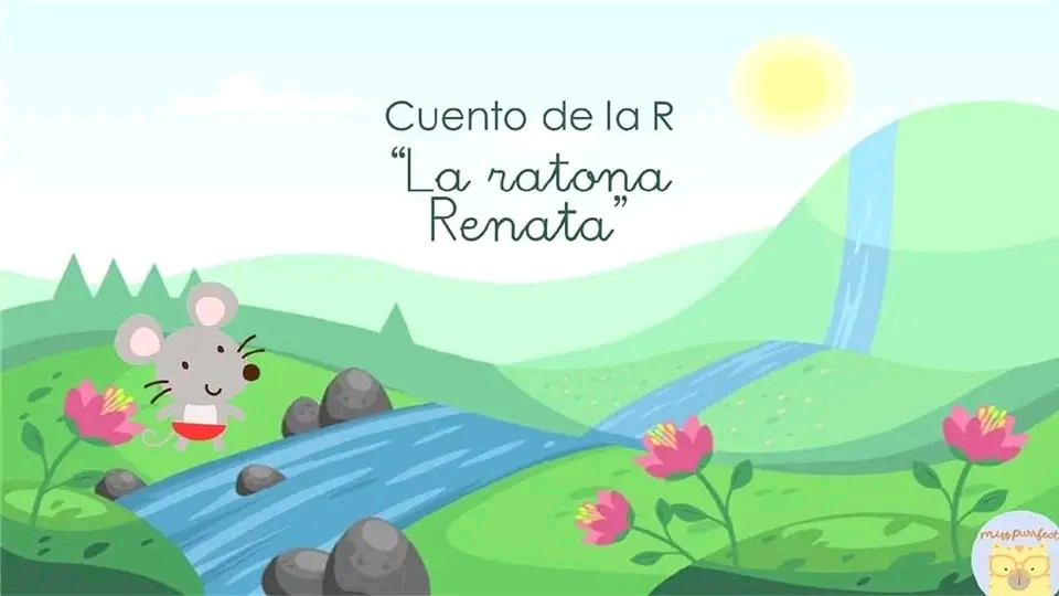 «La 🐭 Renata» (Cuento de la&nbsp;R)
