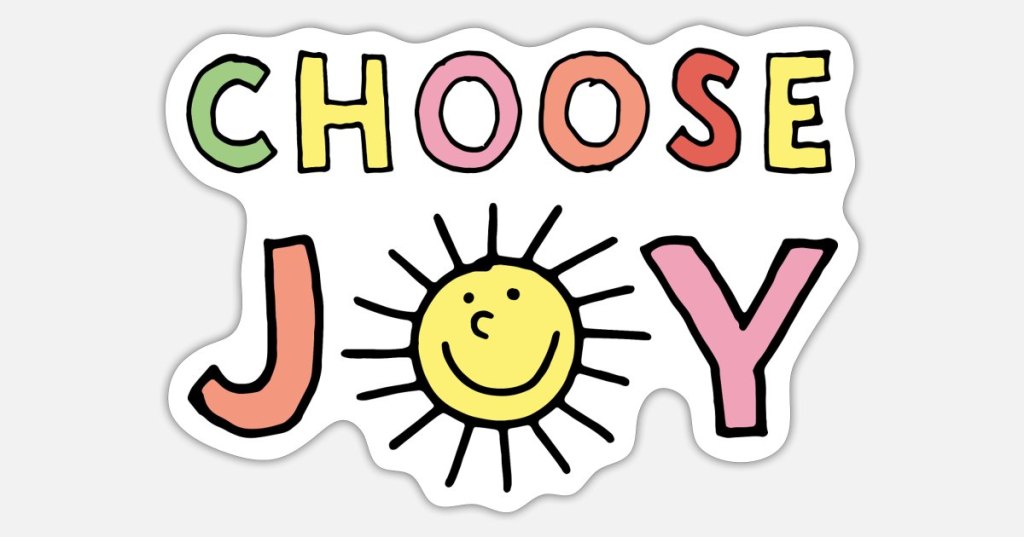 JOY CHOSE YOU😀😄😃